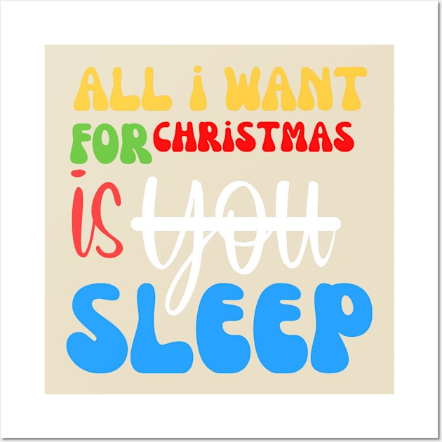 all i want is sleep in christmas Wall Art by Gunung Rinjani